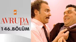 Avrupa Yakası 146. Bölüm - atv