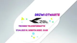 Drzwi otwarte - Technik Teleinformatyk - ZSŁ Poznań 17.04.2021