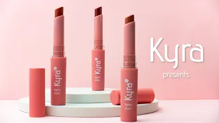 KYRA Official | New Season | Lipstick COMMERCIAL | Balm Stain