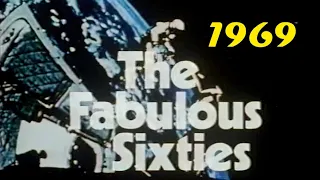 The Fabulous Sixties: 1969