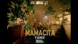Yanix - Mamacita (Премьера Клипа)
