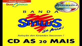 BANDA STYLLUS  As Melhores 20 GRANSES SUCESSOS