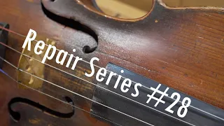 Repair Series #28 - This violin needs some attention
