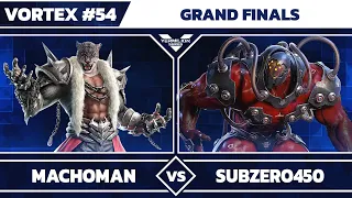 [Vortex #54] RiB | MachoMan vs SubZero450 - Grand Finals - Tekken 7