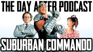Suburban Commando (1991) - The Day After Podcast