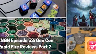 ENGN Episode 53 - Gen Con Rapid Fire Reviews Part 1