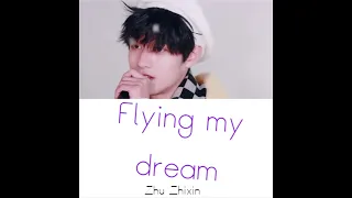 【半小時歌曲循環】 TF三代家族—朱志鑫 個人單曲 《夢fiying my dream》