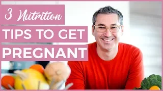 What to eat to Get Pregnant Fast 3 Nutrition Tips