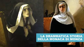 La drammatica storia della VERA MONACA di MONZA