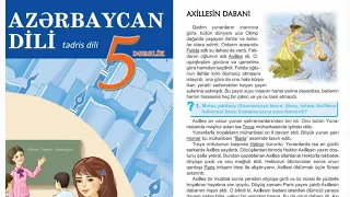 5-ci sinif Azərbaycan dili "Axillesin dabanı"mətni .Səh 68,69