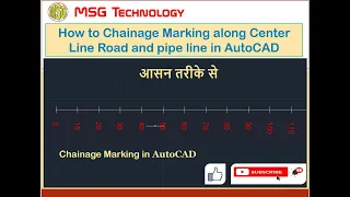 How to Chainage Marking along Center Line Road and pipe line in AutoCAD and Chainage