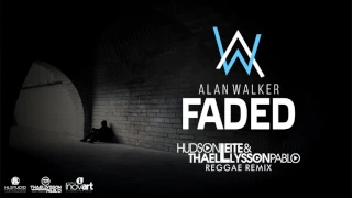 Alan Walker - Faded (Hudson Leite & Thaellysson Pablo Intro Reggae Remix)