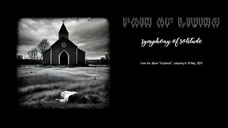 Pain of Living - Symphony of Solitude