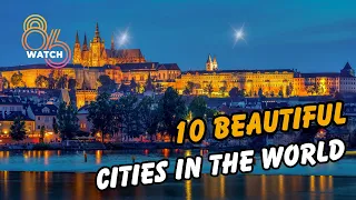 TOP 10 Beautiful Cities in the World 2023