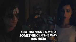 ESSE BATMAN EMO NUNCA SENTIU UM BURACO QUENTE