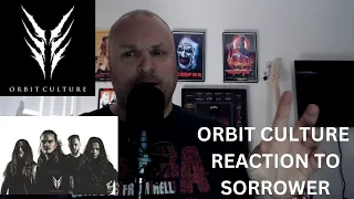 Orbit Culture REACTION Sorrower: "Talking New Metal Music"