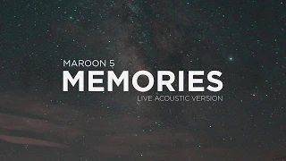 Memories - Maroon 5 Live Acoustic Version (Lyrics/Lirik)