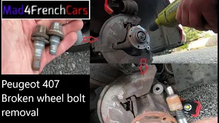 Peugeot 407 Broken wheel bolt removal
