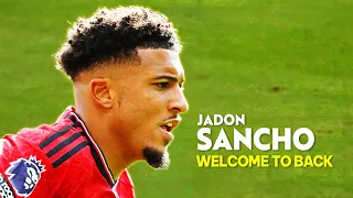 Jadon Sancho 2024 🔥 Best Skills & Goals 🔥 Welcome to Back Dortmund