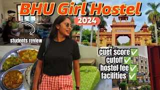 BHU Girl Hostel Tour | B.sc Agriculture Full Details | CUET BHU 2024 | Shalini pal