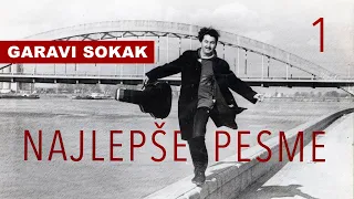 Garavi Sokak - Kompilacija najlepsih pesama (1.deo)