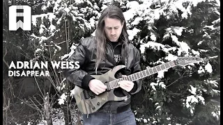 ADRIAN WEISS // Disappear [Instrumental Rock Ballad] (Guitar Playthrough)