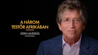 Rejtő Jenő: A három testőr Afrikában Kern András előadásában