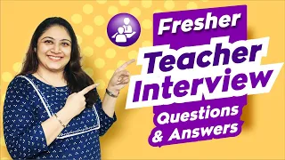 Fresher Teacher Interview Questions and Answers | First Year Teacher Interview Q&A | TeacherPreneur