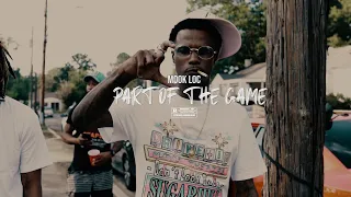 Mook Loc "Part of the Game" (Official Music Video) [Dir. by @KENXL ]