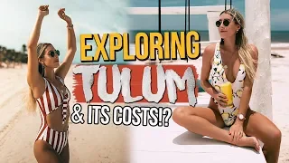 EXPLORING TULUM & HOW MUCH IT COSTS!?