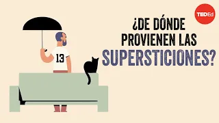 ¿De dónde vienen las supersticiones? - Stuart Vyse