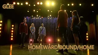 Glee-Homeward Bound/Home (Lyrics/Letra)