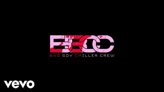 Bad Boy Chiller Crew - Get Out My Head (Lyric Video)