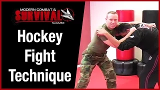 Close Quarters Combat Hockey Street Fight Technique