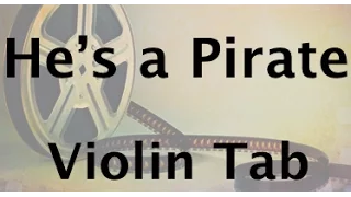 Learn He's a Pirate on Violin - How to Play Tutorial