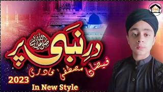 Dare nabi par In New Style By Faizan Mustafa Qadri | Fc's studio | @FaizanMustafaqadri