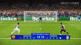 Barcelona vs Liverpool | UEFA Champions League - UCL | Penalty Shootout | Messi vs Mane | PES 2019