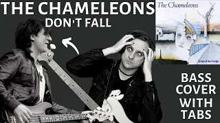 The Chameleons - Don't Fall Bass Cover (with tabs)