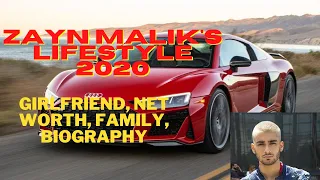 Zayn Malik's Lifestyle 2020- Girlfriend, Net Worth, Biography & Family
