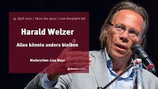 Harald Welzer: Alles könnte anders bleiben