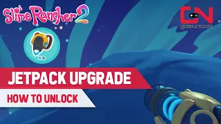 How to Unlock the Jetpack in Slime Rancher 2