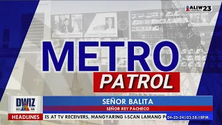 SEÑOR BALITA | APRIL 25, 2024