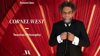 Cornel West Teaches Philosophy | Official Trailer | MasterClass