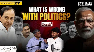 Raw Talks with Dr. Jayaprakash Narayan @JPLoksattaOfficial | Indian Politics Telugu Podcast - 27