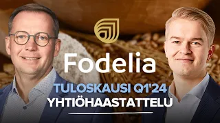 Fodelia Q1'24:  Selvästi odotettua parempi aloitus vuodelle