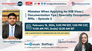 Mistakes when applying for H-1B Visas Documentation Tips | Specialty Occupation R.F.Es Episode 2