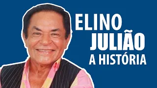 A HISTÓRIA DO CANTOR ELINO JULIÃO