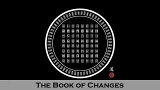 The Book of Changes (I Ching)