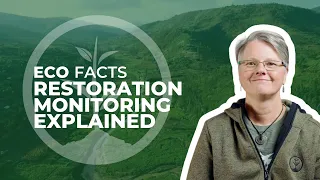 Restoration Monitoring Explained | Eco Facts | One Tree Planted