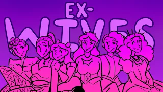 Ex Wives | Six Animatic